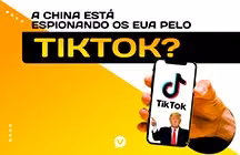 Capa editorial: A China está espionando os EUA pelo TikTok?