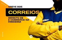 Capa editorial: Greve dos Correios afeta e-commerce no Brasil