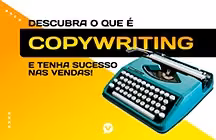 Capa editorial: Descubra o que é Copywriting e tenha sucesso nas suas próximas vendas