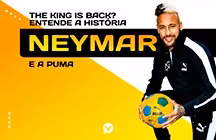 Capa editorial: The King Is Back: entenda a história Neymar e Puma