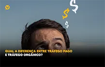 Tráfego Pago e Tráfego Orgânico
