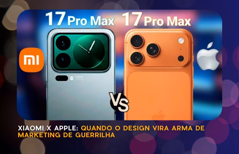 Capa editorial: Xiaomi x Apple: quando o design vira arma de marketing de guerrilha
