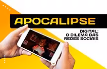 Capa editorial: Apocalipse digital: O Dilema das Redes