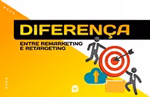 Capa editorial: A diferença entre o remarketing e o retargeting