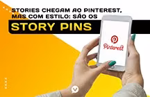 Capa editorial: Conheça os Story Pins do Pinterest e crie conteúdo diferenciado
