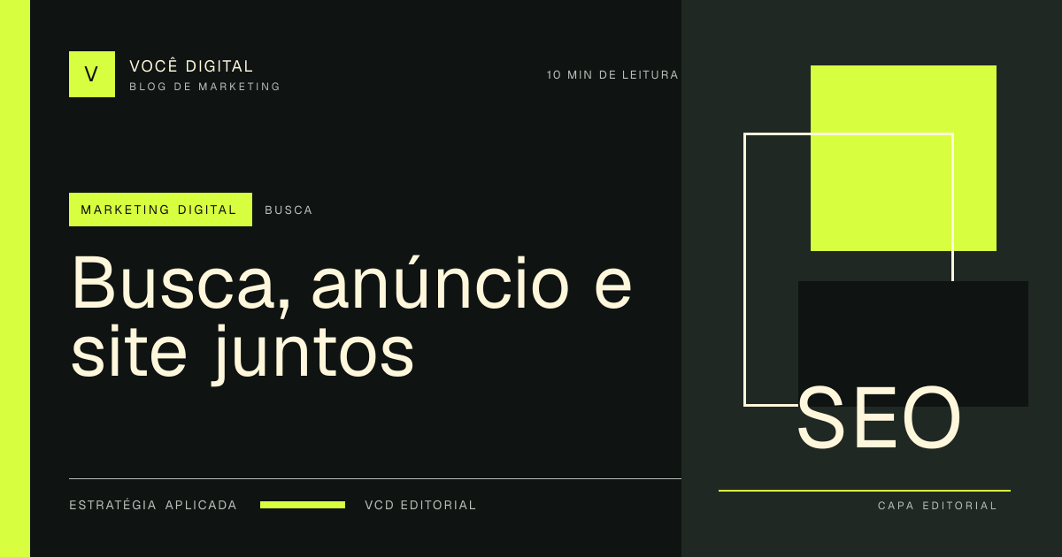 Capa editorial: Busca, anúncio e site juntos