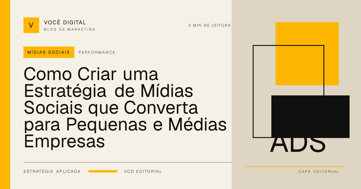 Capa editorial: Como Criar uma Estratégia de Mídias Sociais que Converta para Pequenas e Médias Empresas