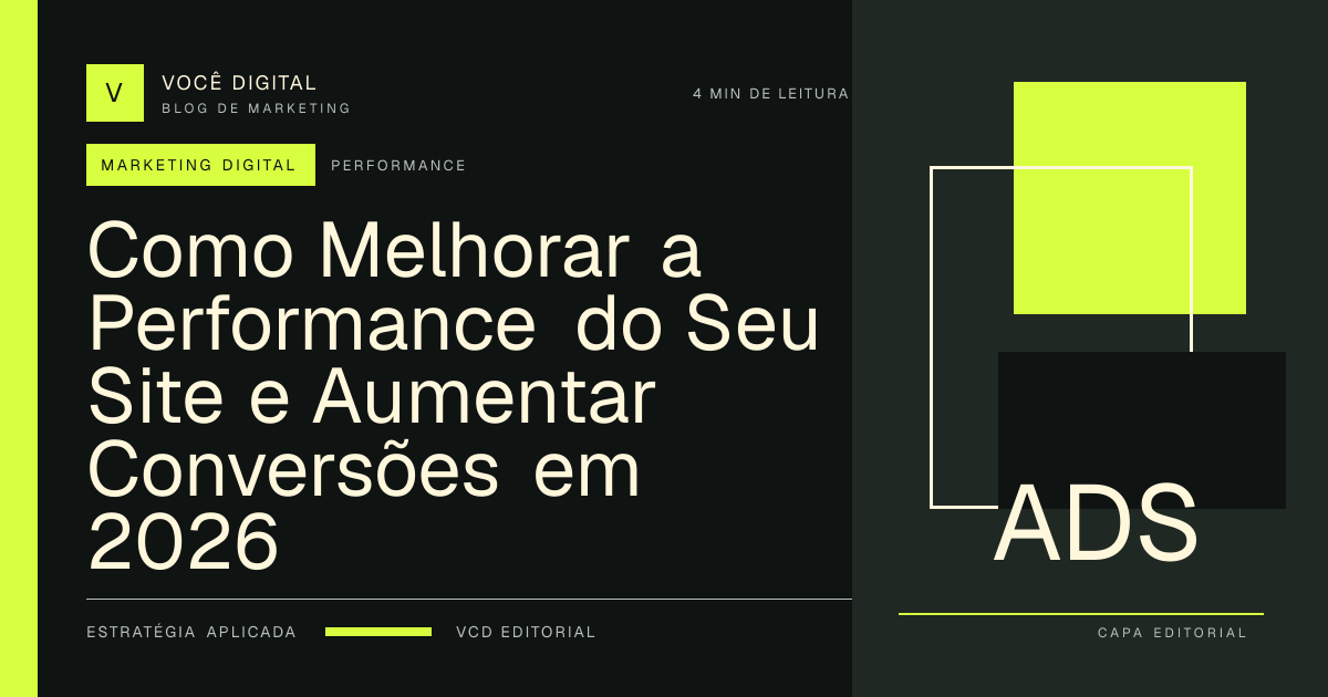 Capa editorial: Como Melhorar a Performance do Seu Site e Aumentar Conversões em 2026
